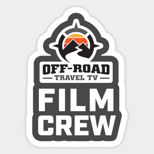 Off-Road Travel TV Film Crew Sticker by Off Road Travel TV